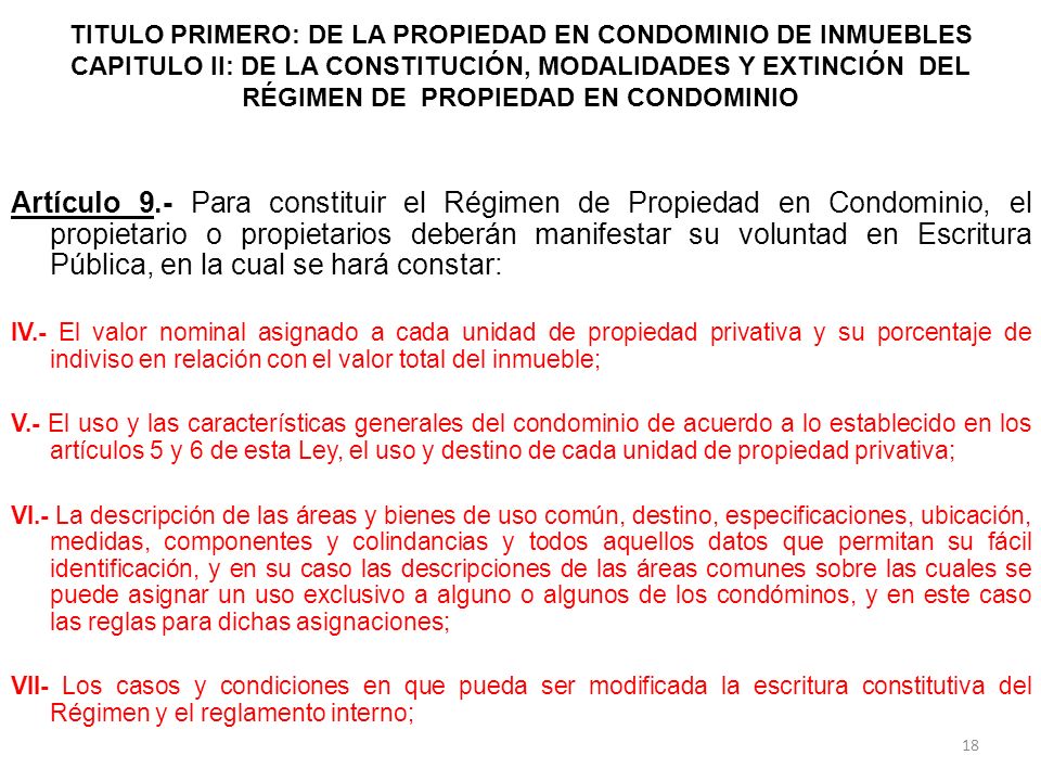 TITULO PRIMERO: DE LA PROPIEDAD EN CONDOMINIO DE INMUEBLES CAPITULO II: DE LA CONSTITUCIÓN, MODALIDADES Y EXTINCIÓN DEL RÉGIMEN DE PROPIEDAD EN CONDOMINIO