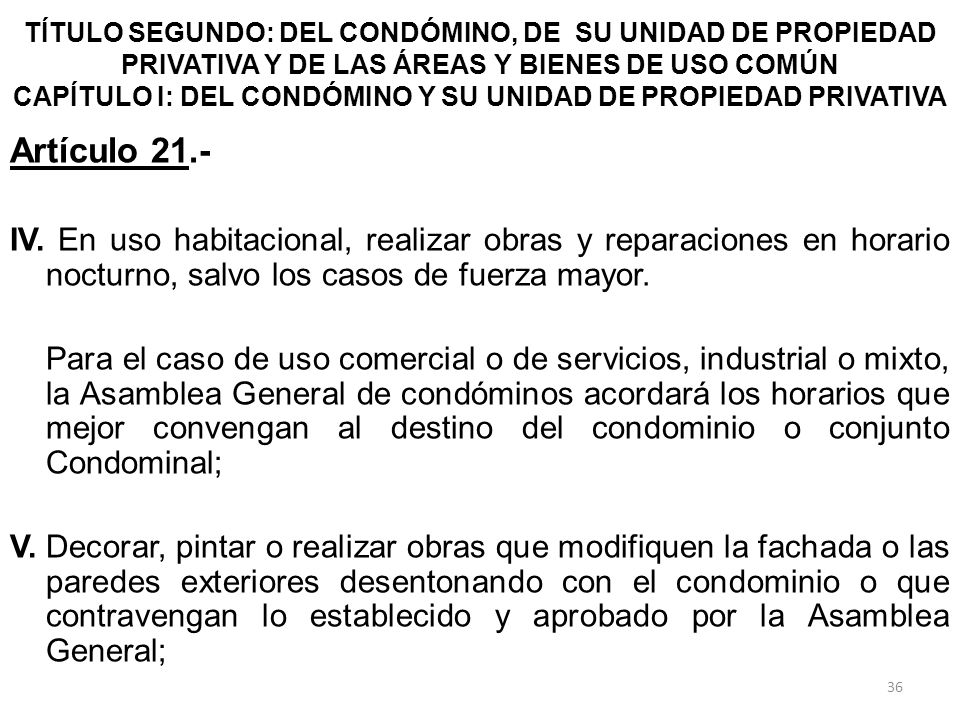 TÍTULO SEGUNDO: DEL CONDÓMINO, DE SU UNIDAD DE PROPIEDAD PRIVATIVA Y DE LAS ÁREAS Y BIENES DE USO COMÚN CAPÍTULO I: DEL CONDÓMINO Y SU UNIDAD DE PROPIEDAD PRIVATIVA