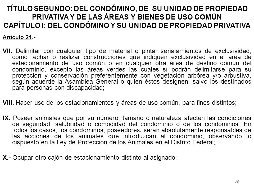 TÍTULO SEGUNDO: DEL CONDÓMINO, DE SU UNIDAD DE PROPIEDAD PRIVATIVA Y DE LAS ÁREAS Y BIENES DE USO COMÚN CAPÍTULO I: DEL CONDÓMINO Y SU UNIDAD DE PROPIEDAD PRIVATIVA