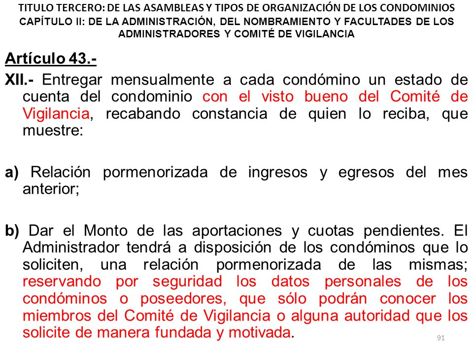TITULO TERCERO: DE LAS ASAMBLEAS Y TIPOS DE ORGANIZACIÓN DE LOS CONDOMINIOS CAPÍTULO II: DE LA ADMINISTRACIÓN, DEL NOMBRAMIENTO Y FACULTADES DE LOS ADMINISTRADORES Y COMITÉ DE VIGILANCIA