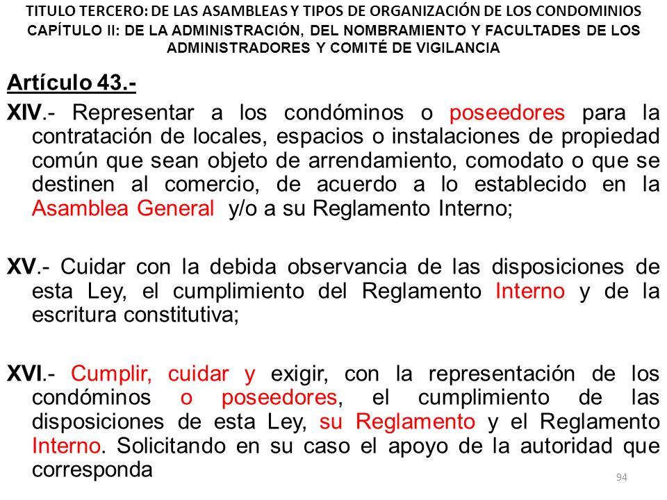 TITULO TERCERO: DE LAS ASAMBLEAS Y TIPOS DE ORGANIZACIÓN DE LOS CONDOMINIOS CAPÍTULO II: DE LA ADMINISTRACIÓN, DEL NOMBRAMIENTO Y FACULTADES DE LOS ADMINISTRADORES Y COMITÉ DE VIGILANCIA