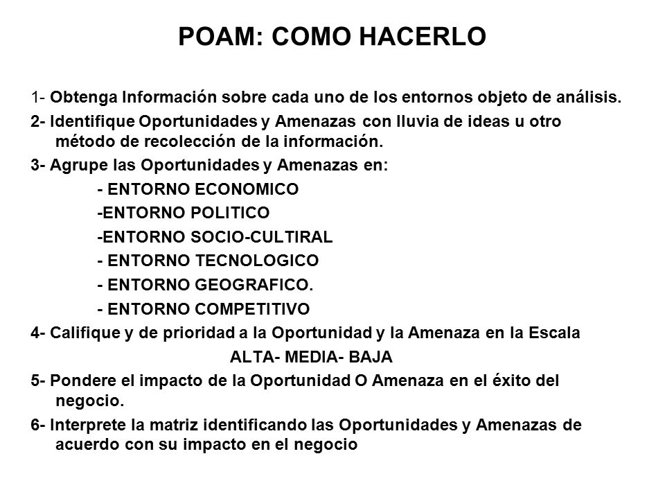 POAM: COMO HACERLO 1- Obtenga Información sobre cada uno de los entornos objeto de análisis.