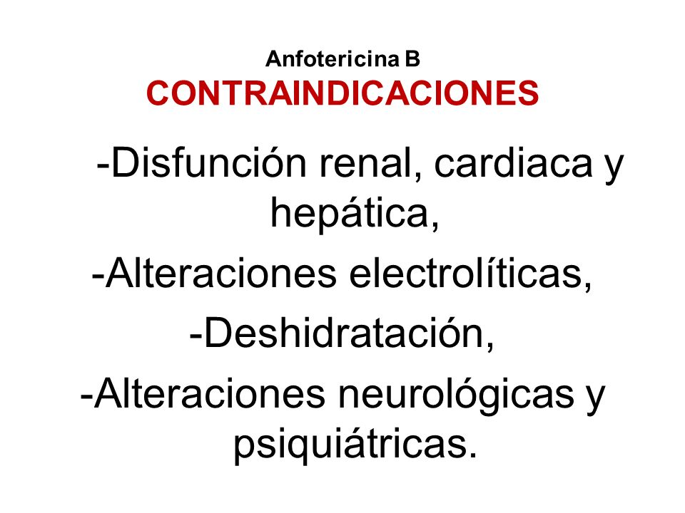 Anfotericina B CONTRAINDICACIONES