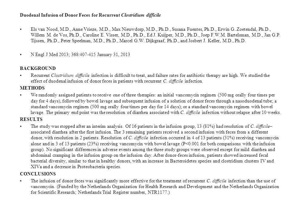 Duodenal Infusion of Donor Feces for Recurrent Clostridium difficile