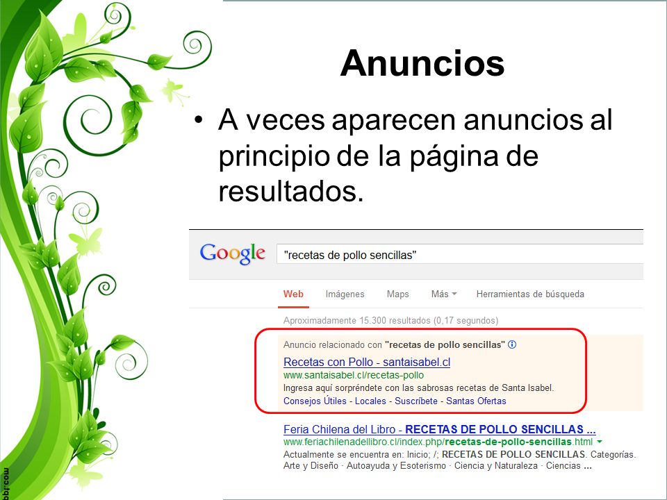 Anuncios A veces aparecen anuncios al principio de la página de resultados.