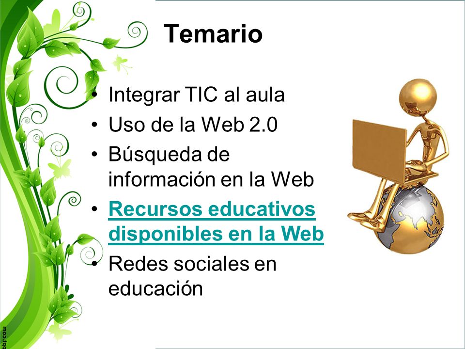 Temario Integrar TIC al aula Uso de la Web 2.0