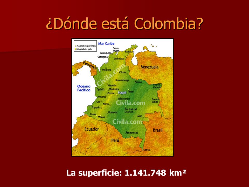 ¿Dónde está Colombia La superficie: km²