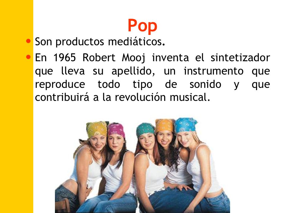 Pop Son productos mediáticos.