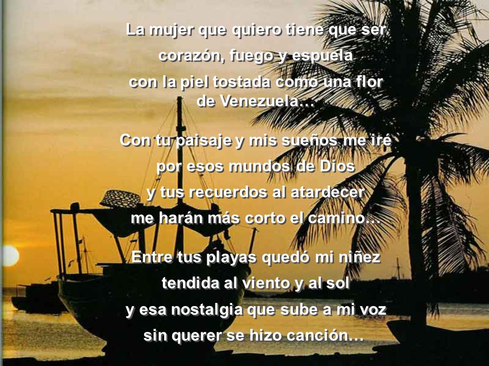 La mujer que quiero tiene que ser corazón, fuego y espuela