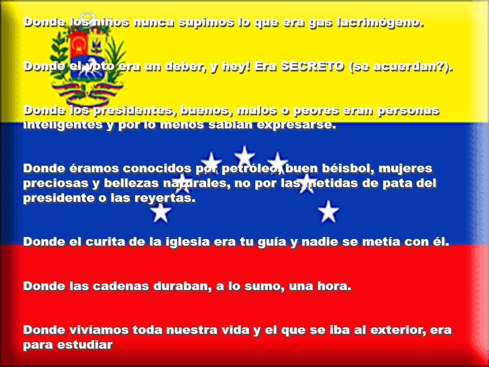 Donde los niños nunca supimos lo que era gas lacrimógeno.