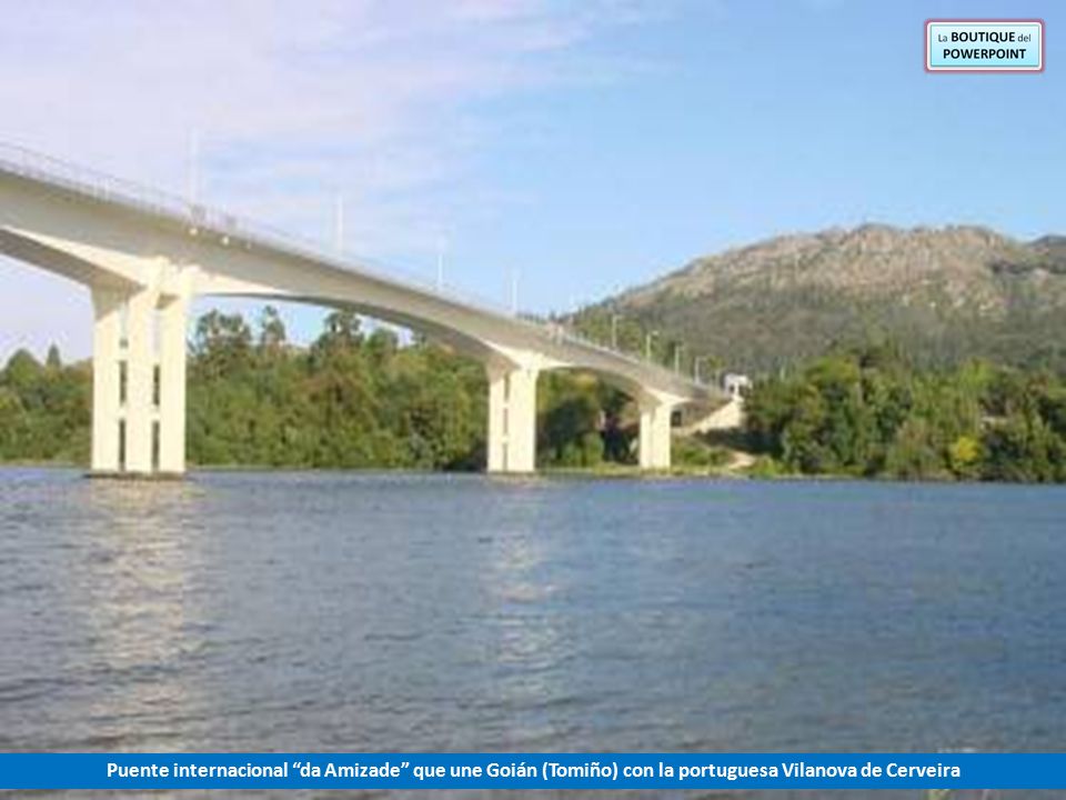 Puente internacional da Amizade que une Goián (Tomiño) con la portuguesa Vilanova de Cerveira