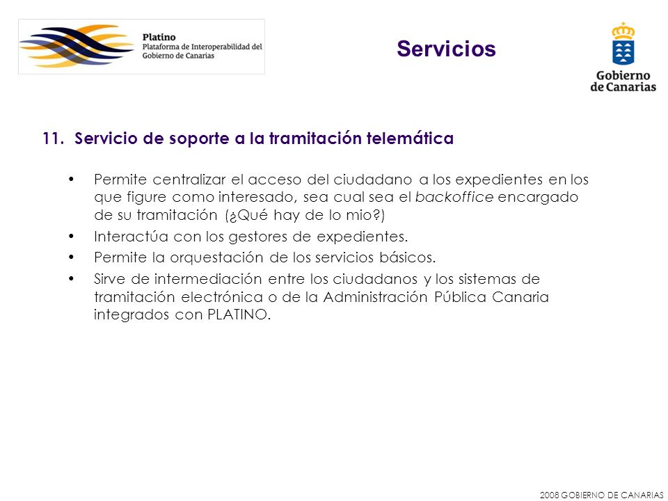 Servicios 11. Servicio de soporte a la tramitación telemática
