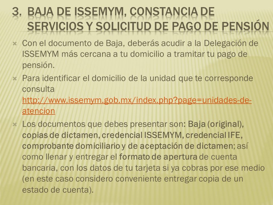 Baja de ISSEMYM, constancia de servicios y solicitud de pago de pensión
