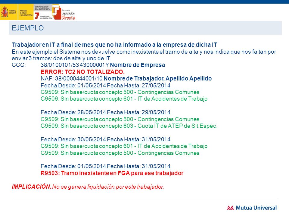 EJEMPLO Trabajador en IT a final de mes que no ha informado a la empresa de dicha IT.