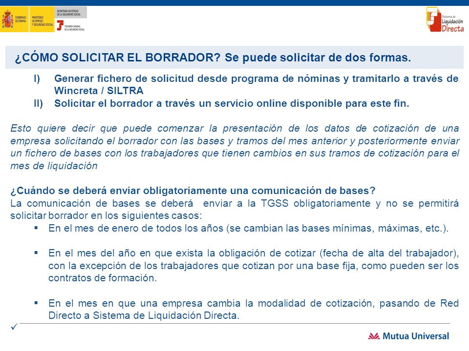 ¿CÓMO SOLICITAR EL BORRADOR Se puede solicitar de dos formas.