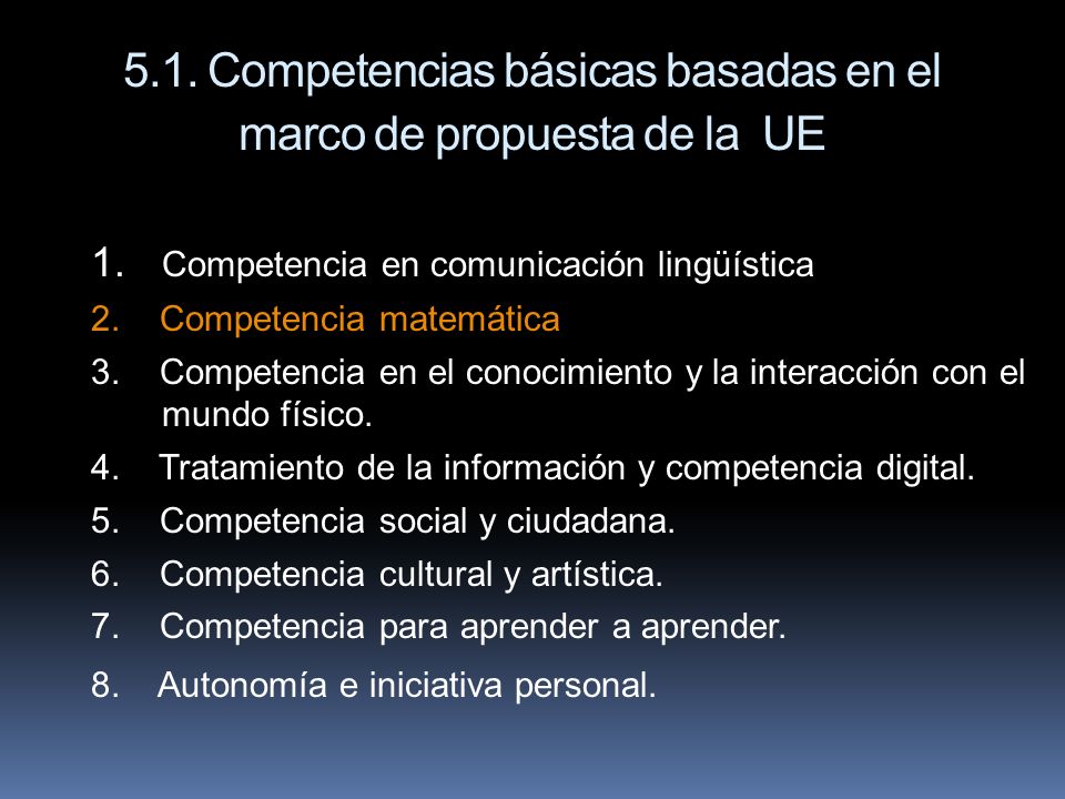 5.1. Competencias básicas basadas en el marco de propuesta de la UE