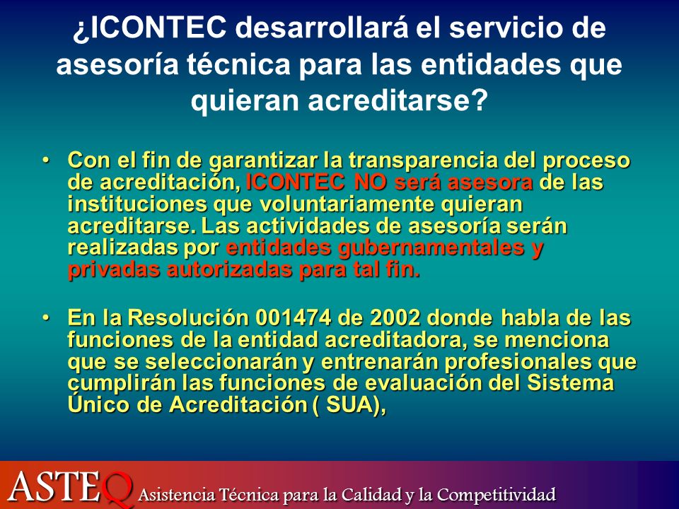 ¿ICONTEC desarrollará el servicio de asesoría técnica para las entidades que quieran acreditarse