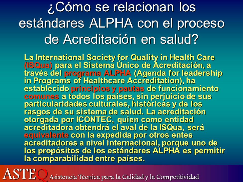 ¿Cómo se relacionan los estándares ALPHA con el proceso de Acreditación en salud
