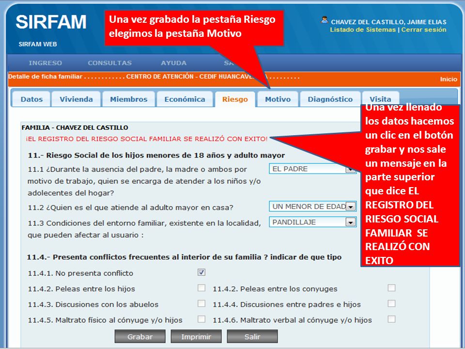 Una vez grabado la pestaña Riesgo elegimos la pestaña Motivo