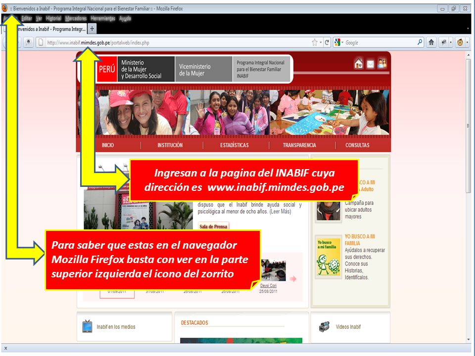 Ingresan a la pagina del INABIF cuya dirección es www. inabif. mimdes