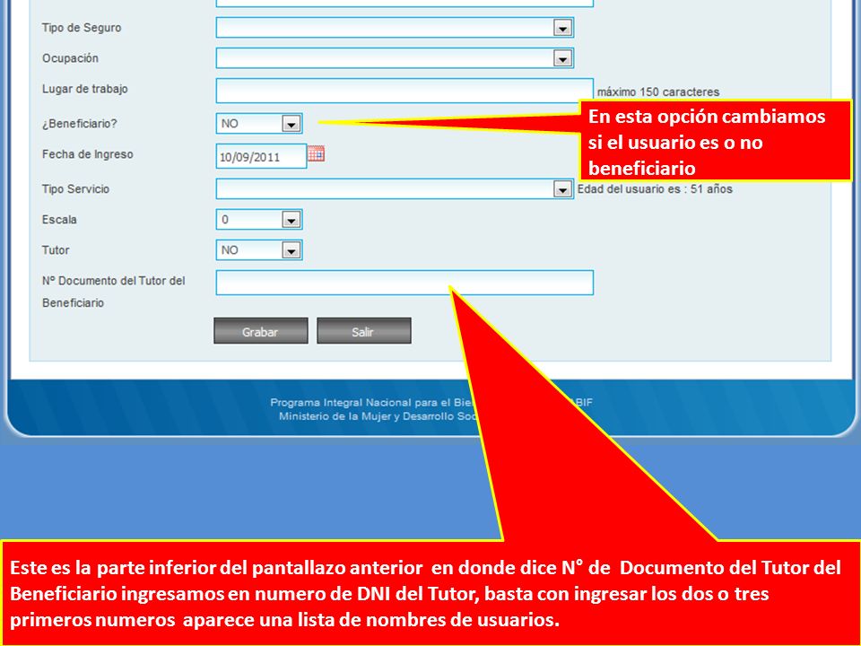 En esta opción cambiamos si el usuario es o no beneficiario