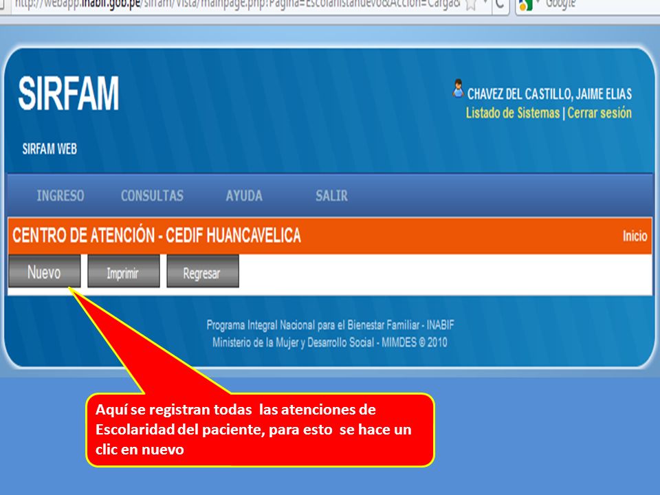 Aquí se registran todas las atenciones de Escolaridad del paciente, para esto se hace un clic en nuevo
