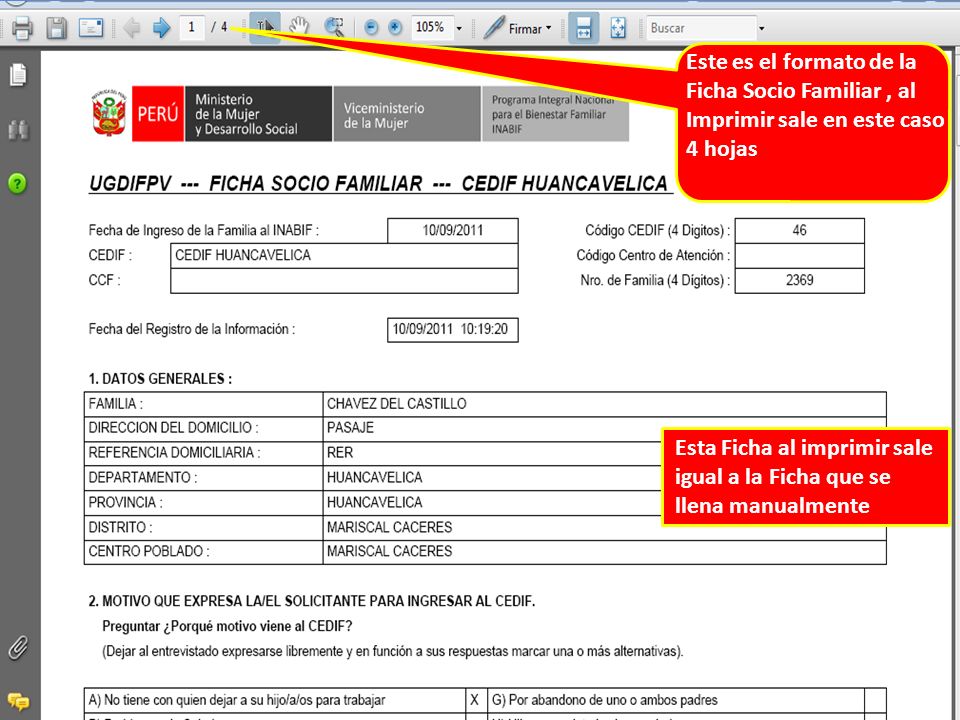 Este es el formato de la Ficha Socio Familiar , al Imprimir sale en este caso 4 hojas