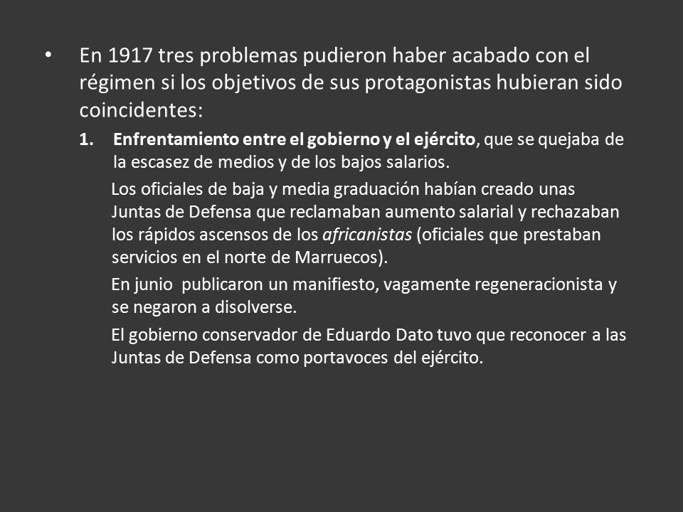 En 1917 tres problemas pudieron haber acabado con el régimen si los objetivos de sus protagonistas hubieran sido coincidentes: