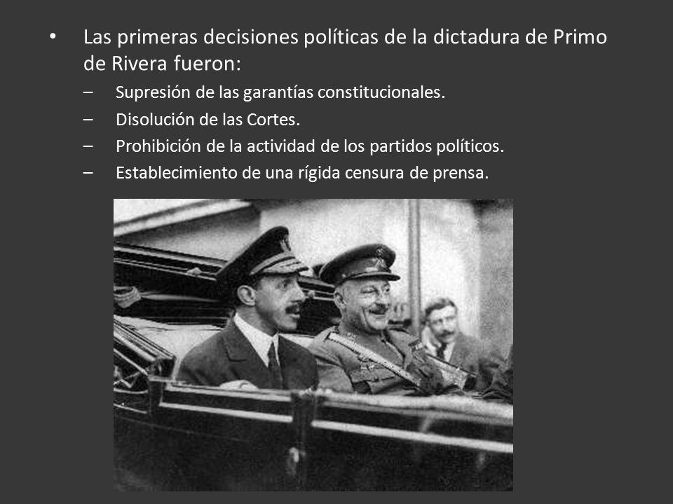 Las primeras decisiones políticas de la dictadura de Primo de Rivera fueron: