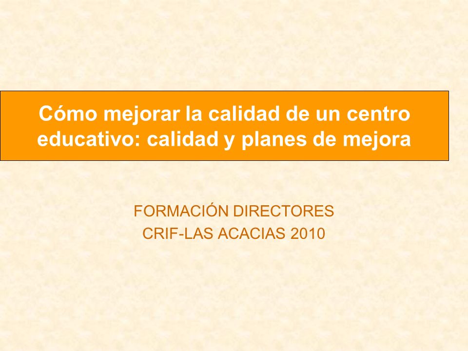 FORMACIÓN DIRECTORES CRIF-LAS ACACIAS 2010