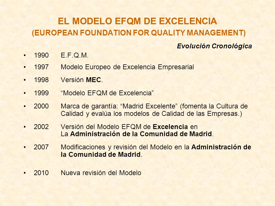 EL MODELO EFQM DE EXCELENCIA (EUROPEAN FOUNDATION FOR QUALITY MANAGEMENT)
