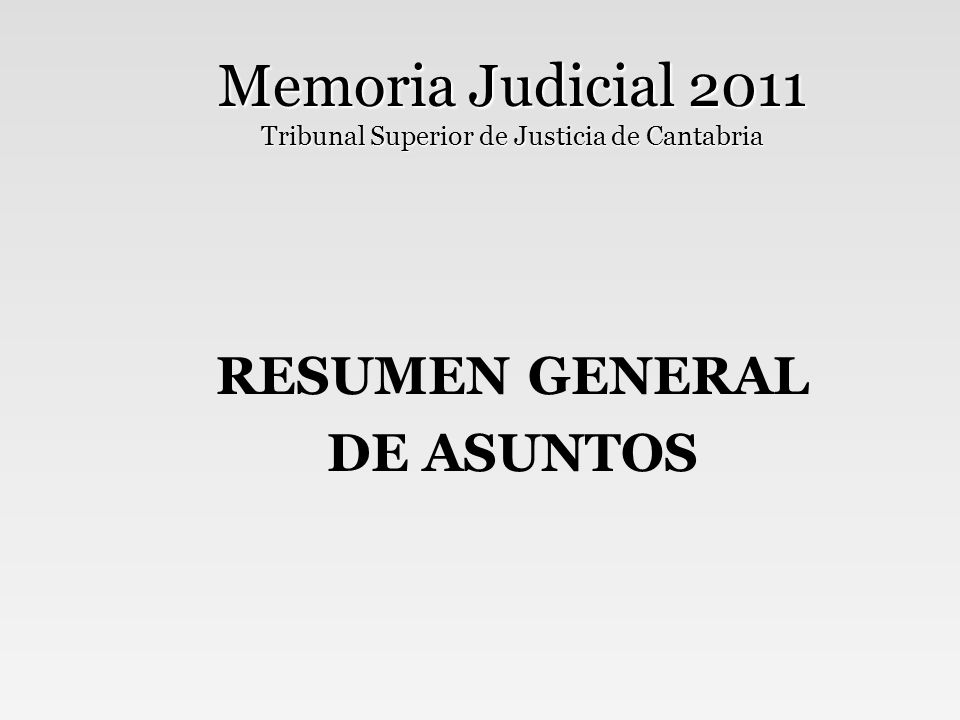 Memoria Judicial 2011 Tribunal Superior de Justicia de Cantabria