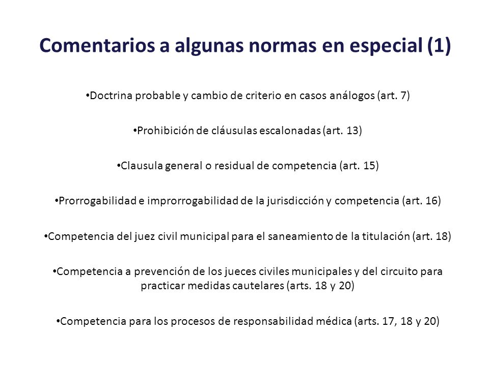 Comentarios a algunas normas en especial (1)