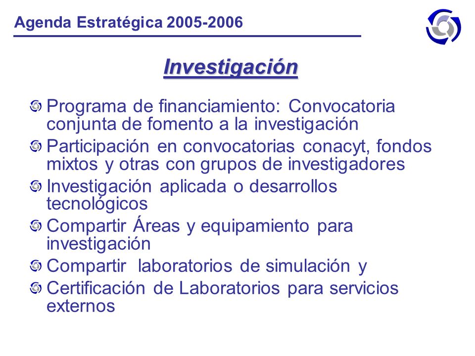 Agenda Estratégica Investigación. Programa de financiamiento: Convocatoria conjunta de fomento a la investigación.