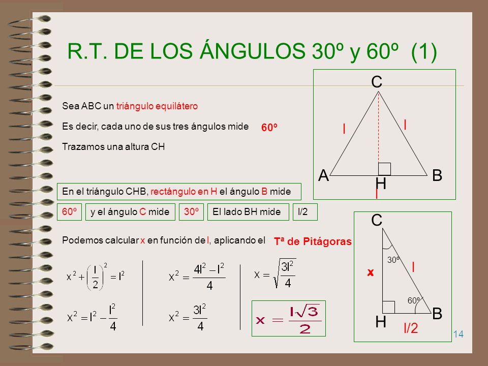 R.T. DE LOS ÁNGULOS 30º y 60º (1) C A B H B C H l l l l x l/2 60º