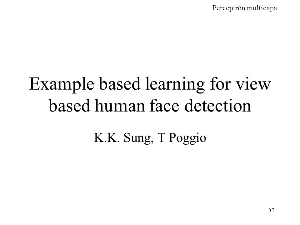 Example based learning for view based human face detection