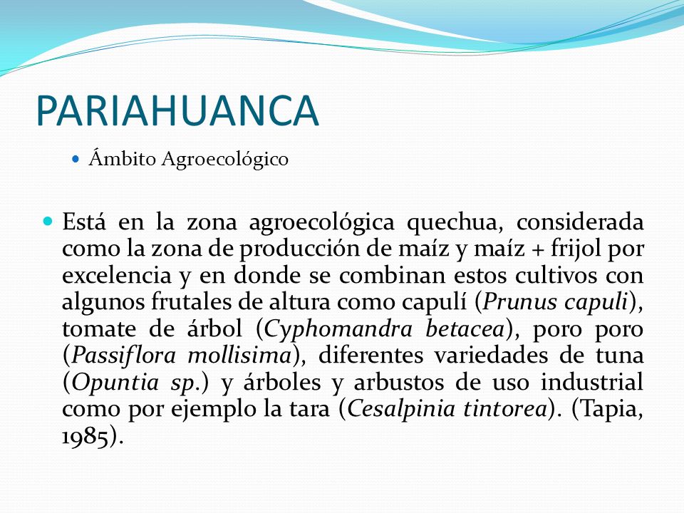 PARIAHUANCA Ámbito Agroecológico.