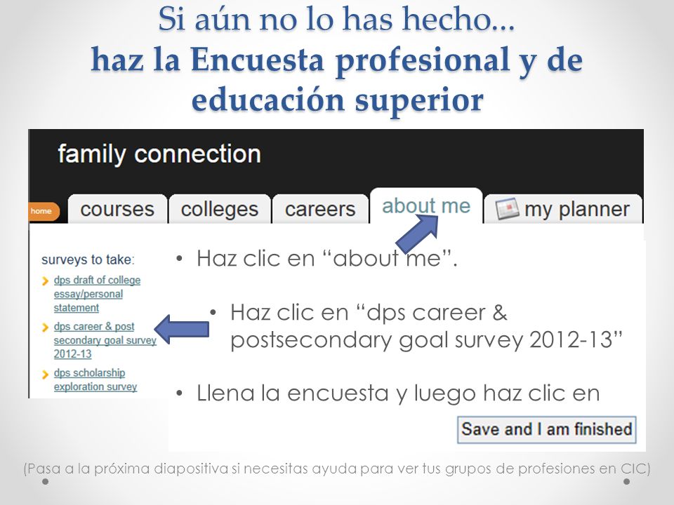 Si aún no lo has hecho... haz la Encuesta profesional y de educación superior