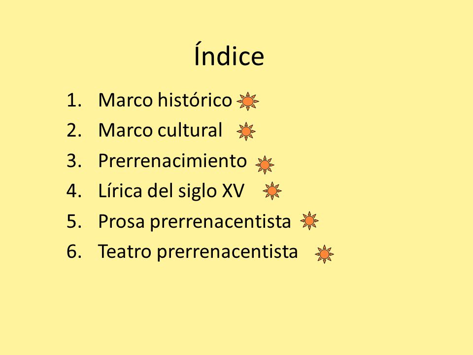 Índice Marco histórico Marco cultural Prerrenacimiento