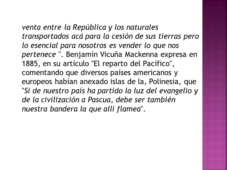 venta entre la República y los naturales transportados acá para la cesión de sus tierras pero lo esencial para nosotros es vender lo que nos pertenece .