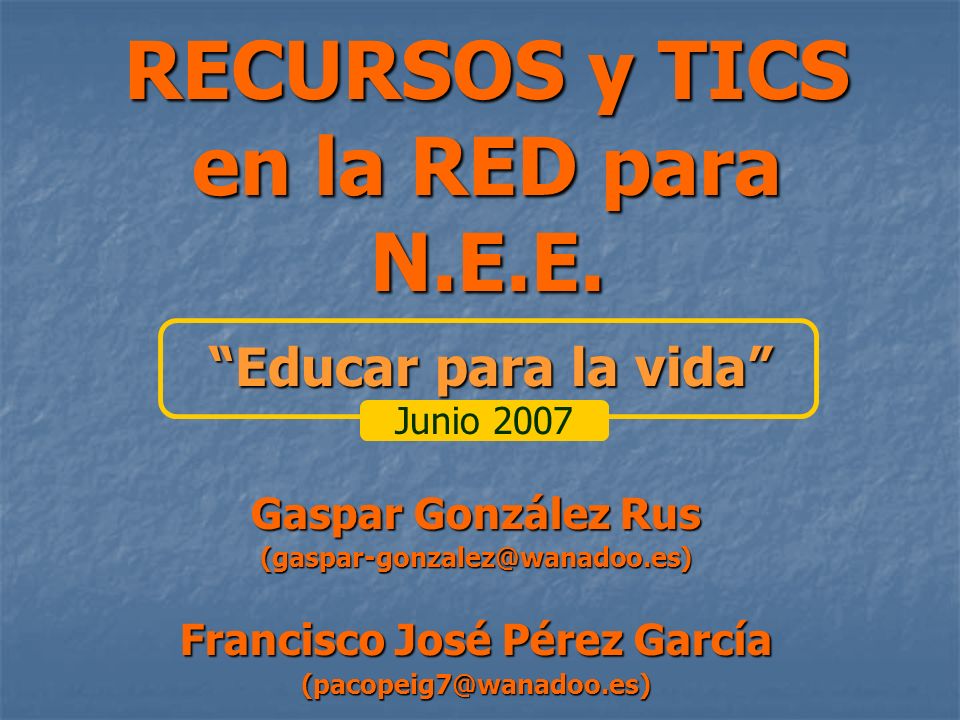 RECURSOS y TICS en la RED para N.E.E.
