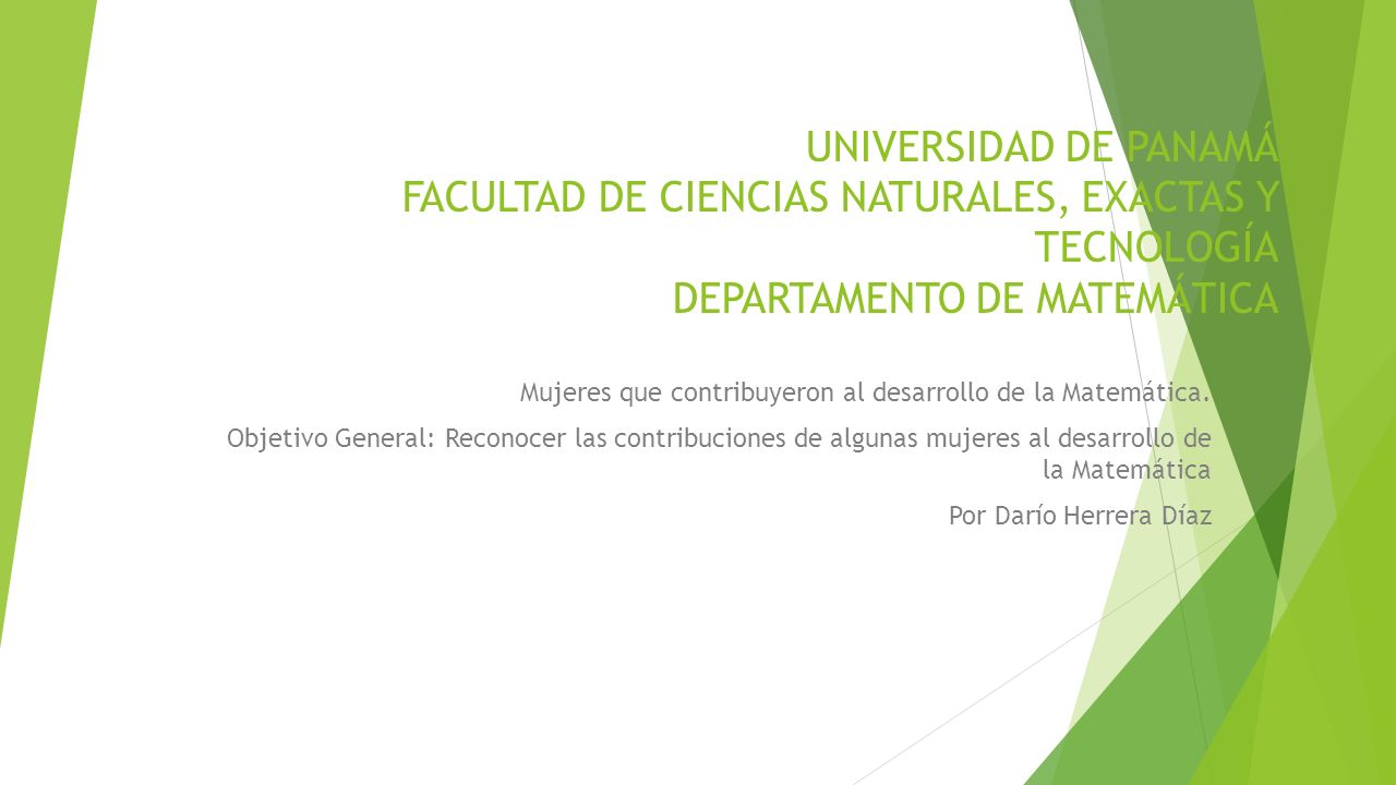 UNIVERSIDAD DE PANAMÁ FACULTAD DE CIENCIAS NATURALES, EXACTAS Y TECNOLOGÍA DEPARTAMENTO DE MATEMÁTICA
