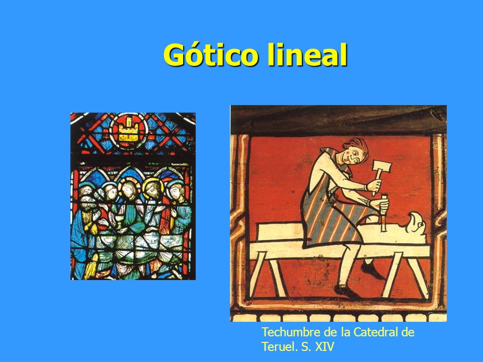 Gótico lineal Techumbre de la Catedral de Teruel. S. XIV