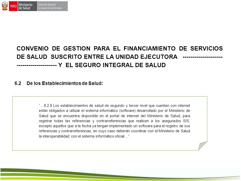 CONVENIO DE GESTION PARA EL FINANCIAMIENTO DE SERVICIOS DE SALUD SUSCRITO ENTRE LA UNIDAD EJECUTORA Y EL SEGURO INTEGRAL DE SALUD