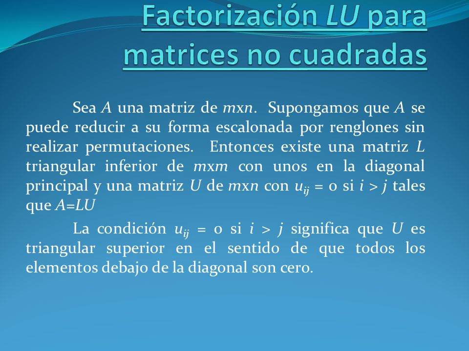 Factorización LU para matrices no cuadradas