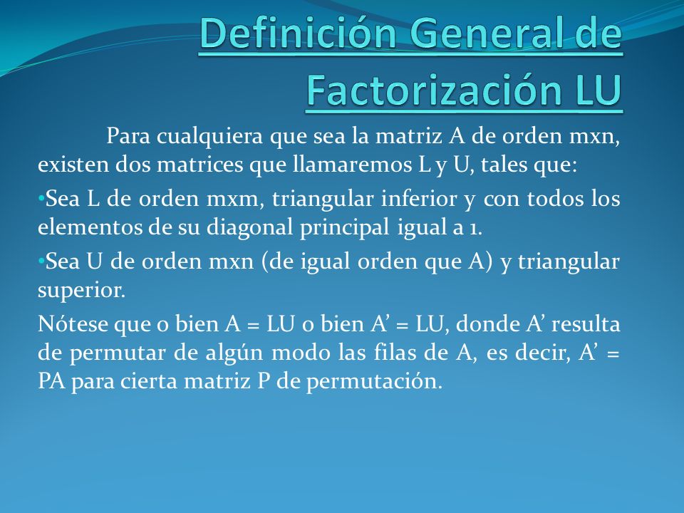 Definición General de Factorización LU