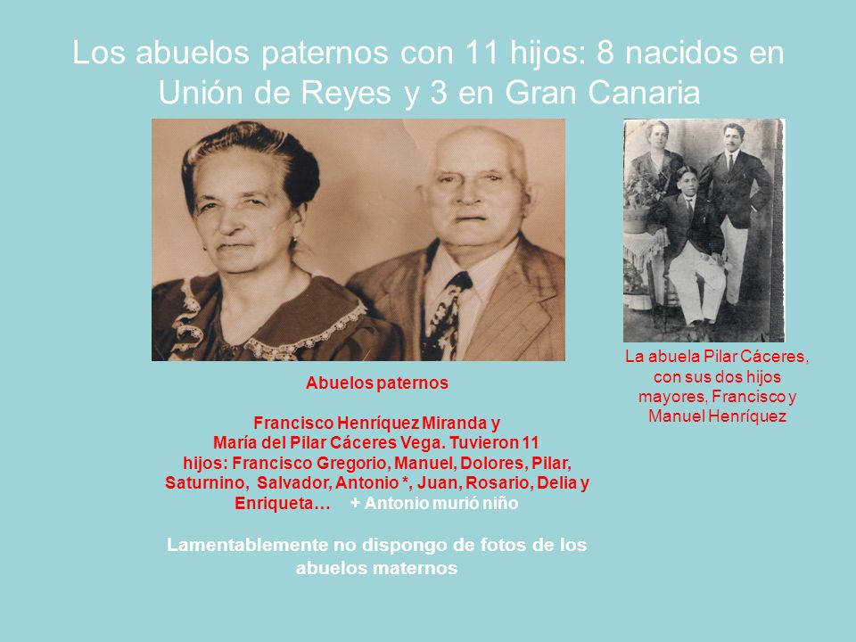 Los abuelos paternos con 11 hijos: 8 nacidos en Unión de Reyes y 3 en Gran Canaria