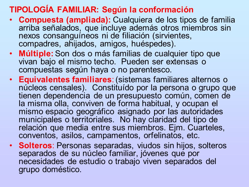 TIPOLOGÍA FAMILIAR: Según la conformación
