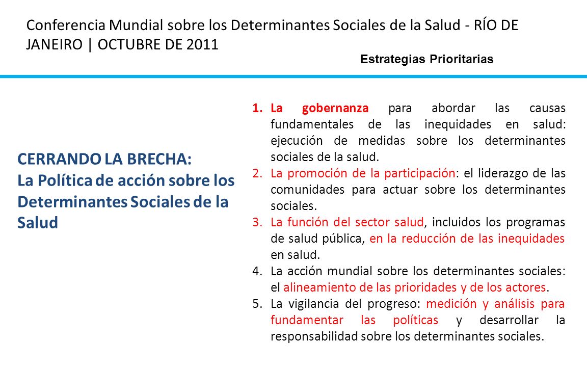 La Política de acción sobre los Determinantes Sociales de la Salud