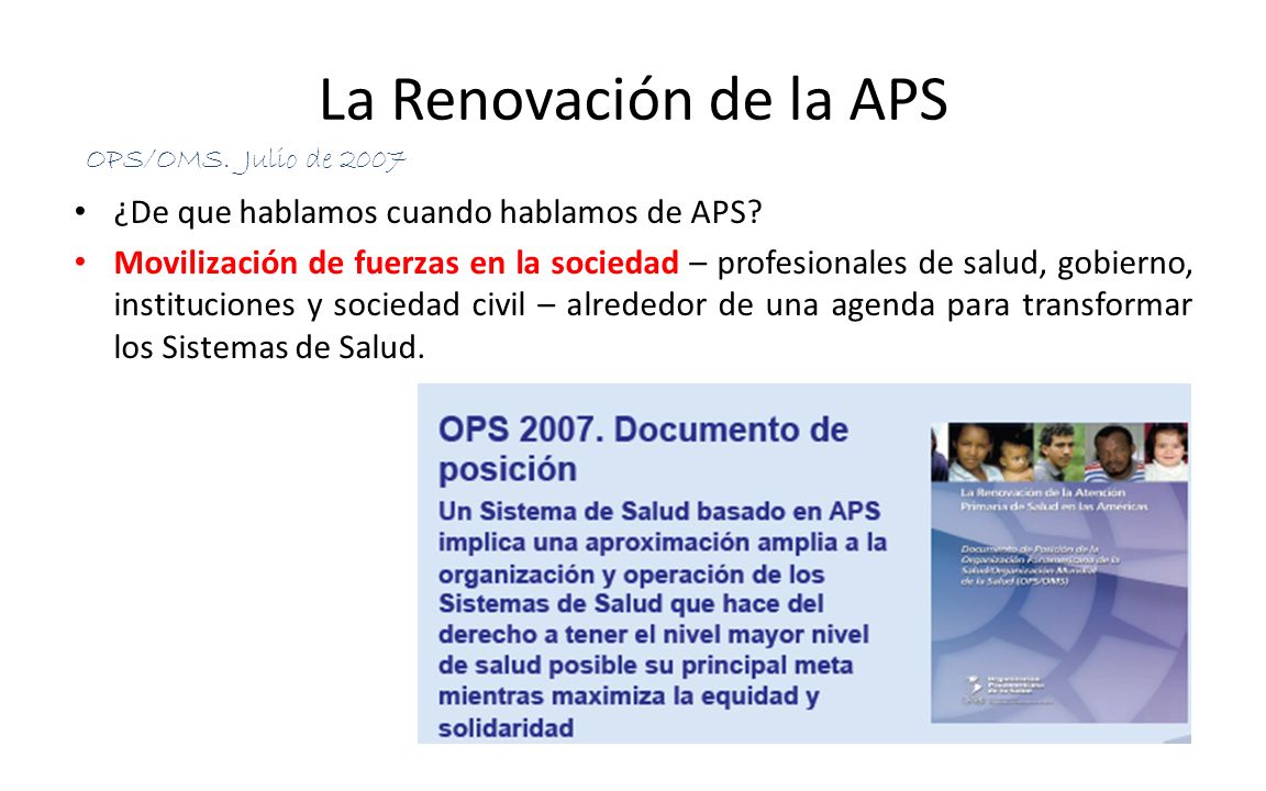 La Renovación de la APS ¿De que hablamos cuando hablamos de APS